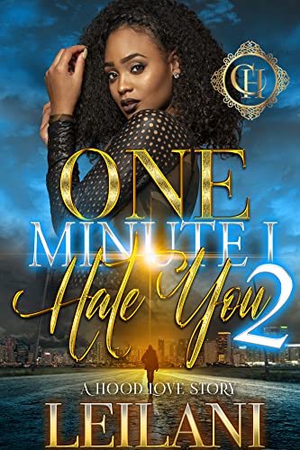 One Minute I Hate You 2 - Urban Fiction & Romance Book Cover | Cole Hart Signature