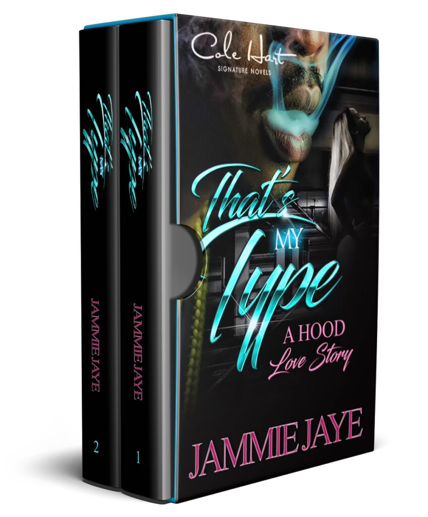 That's My Type: A Hood Love Story Box Set - Urban Fiction & Romance Book Cover | Cole Hart Signature