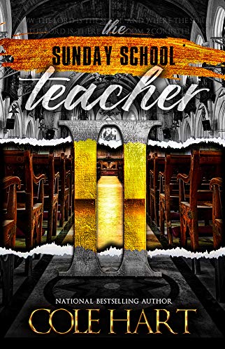 The Sunday School Teacher 1 & 2: Combined - Urban Fiction & Romance Book Cover | Cole Hart Signature