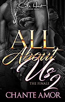 All About Us 2: A Hood Love Story - Urban Fiction & Romance Book Cover | Cole Hart Signature