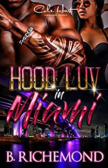 Hood Luv In Miami - Urban Fiction & Romance Book Cover | Cole Hart Signature