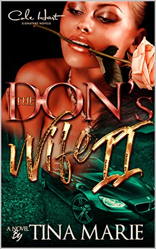 The Don's Wife 2: An Urban Romance Novel - Urban Fiction & Romance Book Cover | Cole Hart Signature