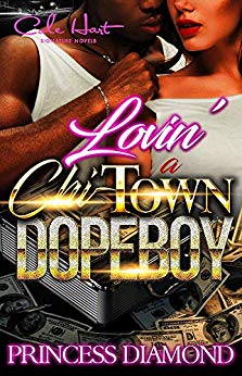 Lovin' A Chi-Town Dope Boy - Urban Fiction & Romance Book Cover | Cole Hart Signature