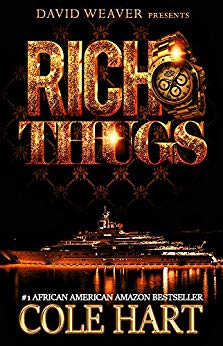 Rich Thugs - Urban Fiction & Romance Book Cover | Cole Hart Signature