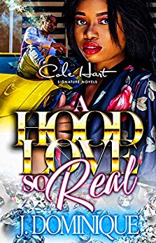 A Hood Love So Real - Urban Fiction & Romance Book Cover | Cole Hart Signature