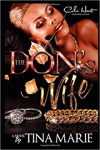 The Don's Wife: An Urban Romance Novel - Urban Fiction & Romance Book Cover | Cole Hart Signature