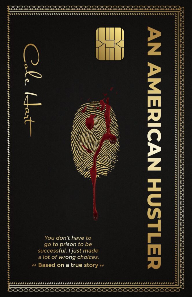 An American Hustler - Urban Fiction & Romance Book Cover | Cole Hart Signature