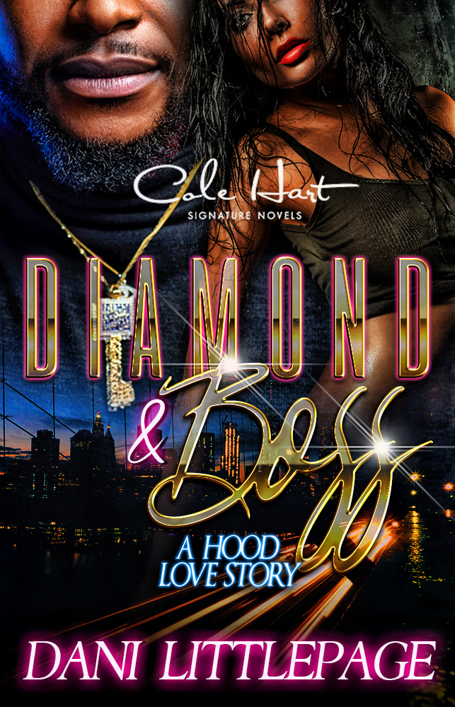 Diamond & Boss: A Hood Love Story - Urban Fiction & Romance Book Cover | Cole Hart Signature