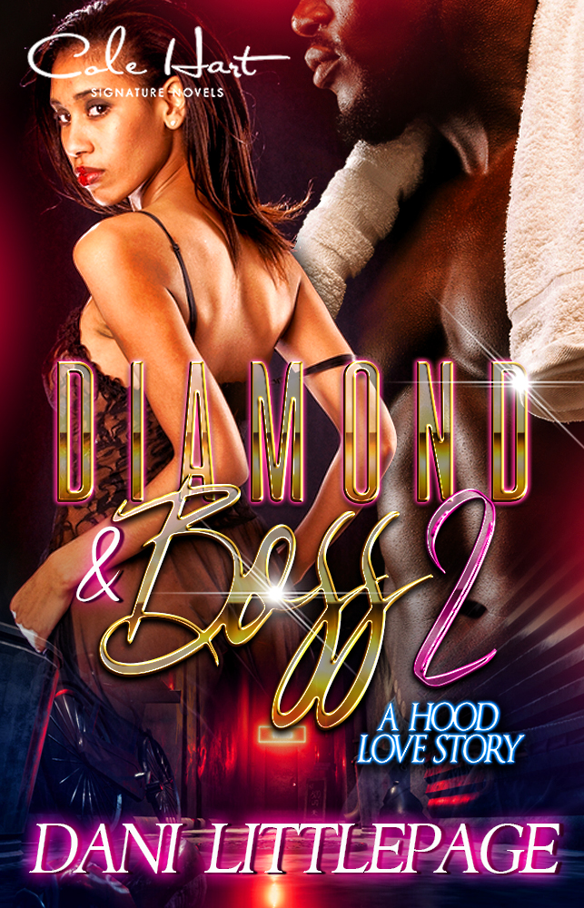 Diamond & Boss 2: A Hood Love Story - Urban Fiction & Romance Book Cover | Cole Hart Signature