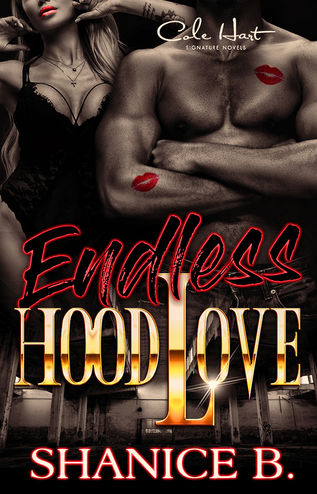 Endless Hood Love: An African American Romance Novel - Urban Fiction & Romance Book Cover | Cole Hart Signature