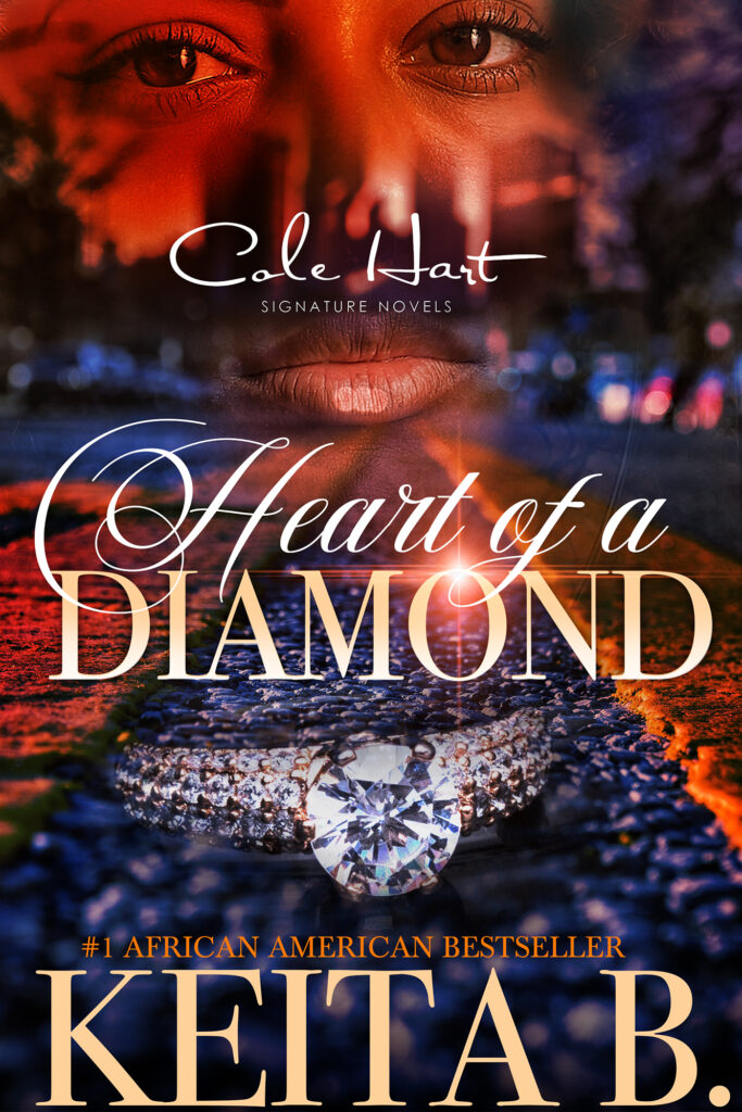 Heart Of A Diamond - Urban Fiction & Romance Book Cover | Cole Hart Signature