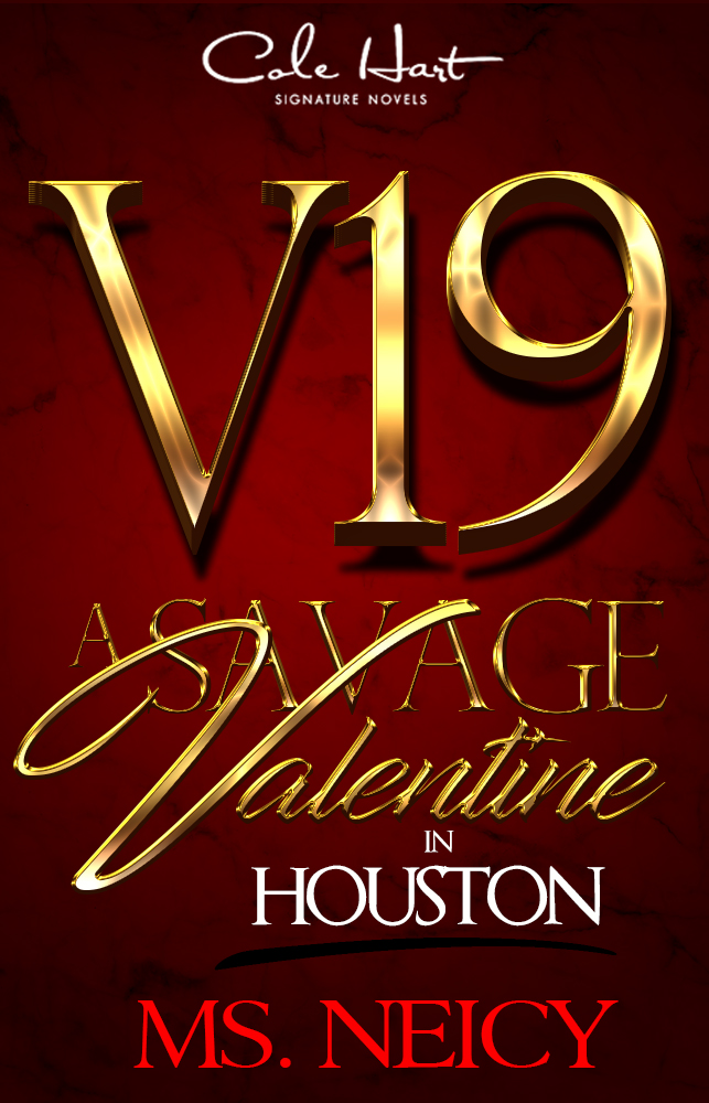 A Savage Valentine In Houston: A Thug Love Novella - Urban Fiction & Romance Book Cover | Cole Hart Signature