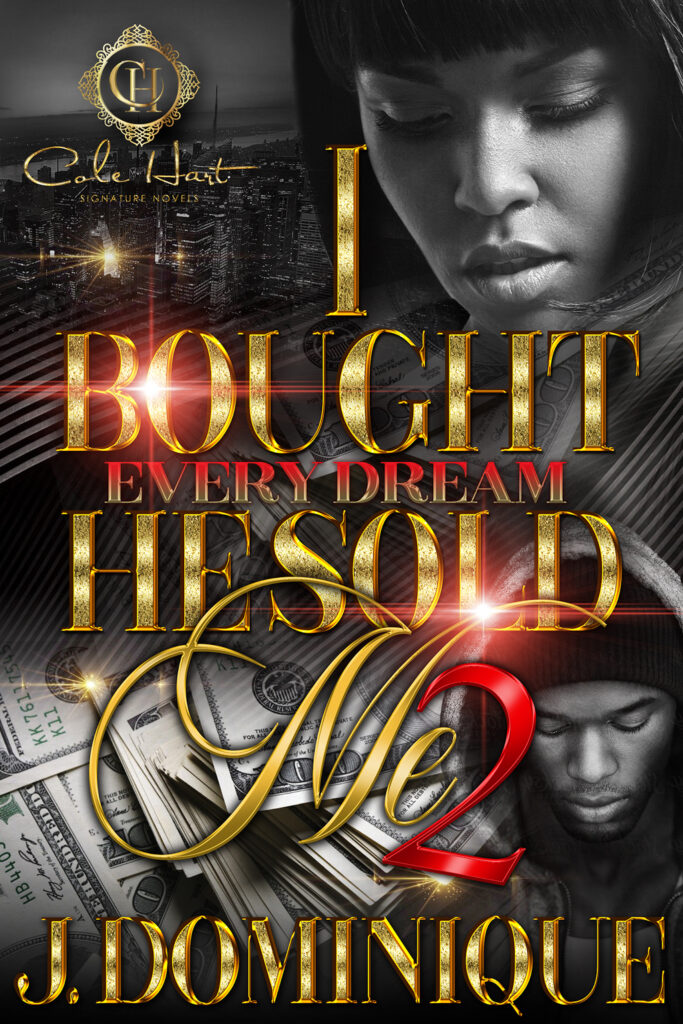 I bought every dream he sold me 2