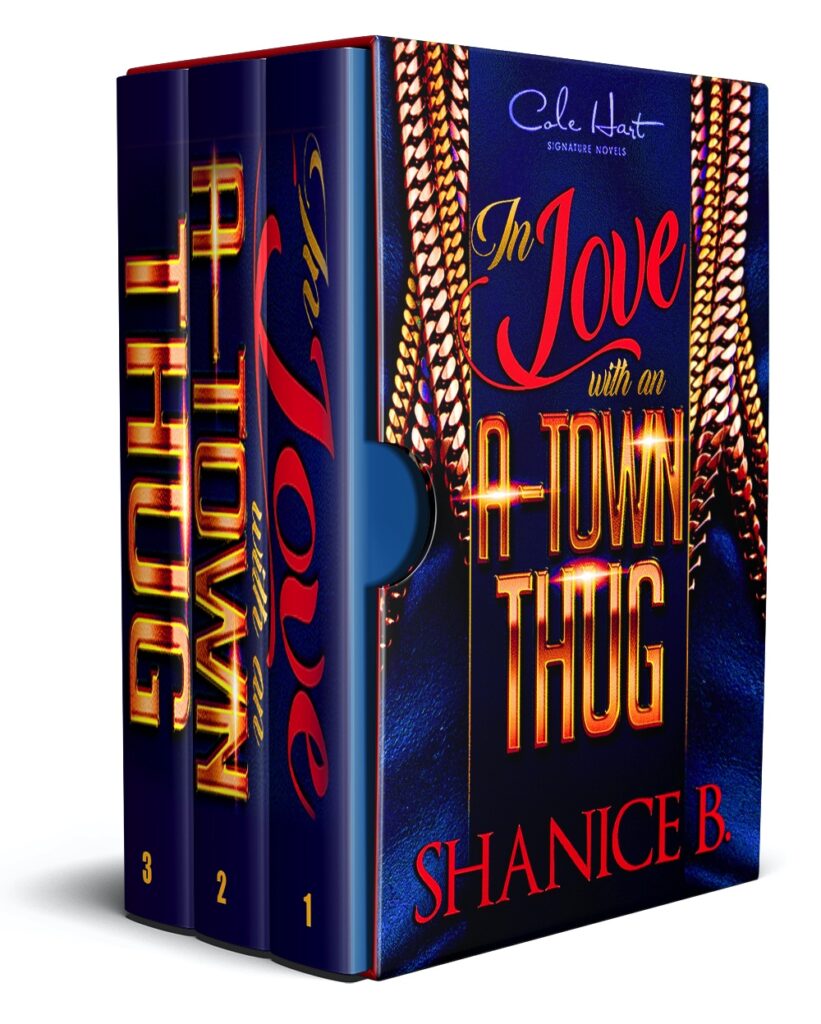 In Love With An A-Town Thug: The Box Set - Urban Fiction & Romance Book Cover | Cole Hart Signature