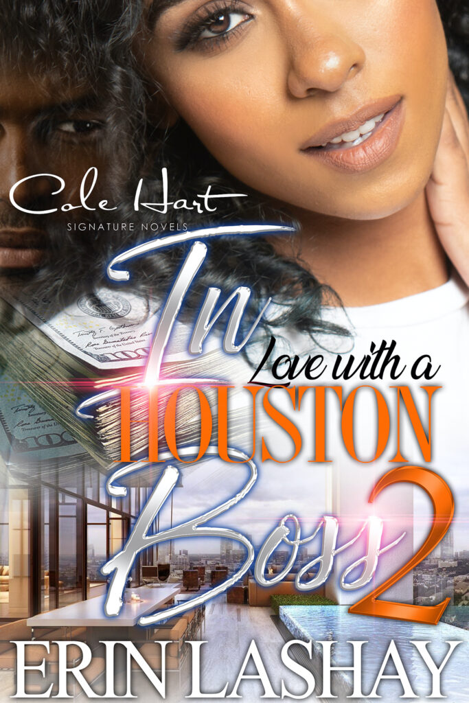 In Love With A Houston Boss 2 - Urban Fiction & Romance Book Cover | Cole Hart Signature