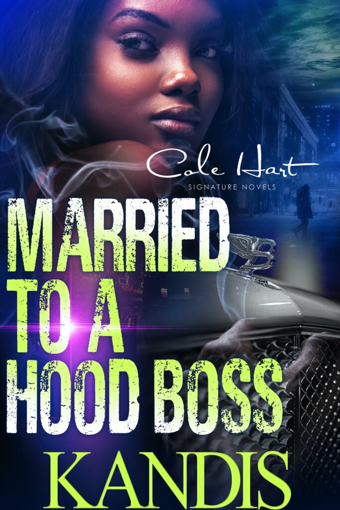 Married To A Hood Boss - Urban Fiction & Romance Book Cover | Cole Hart Signature