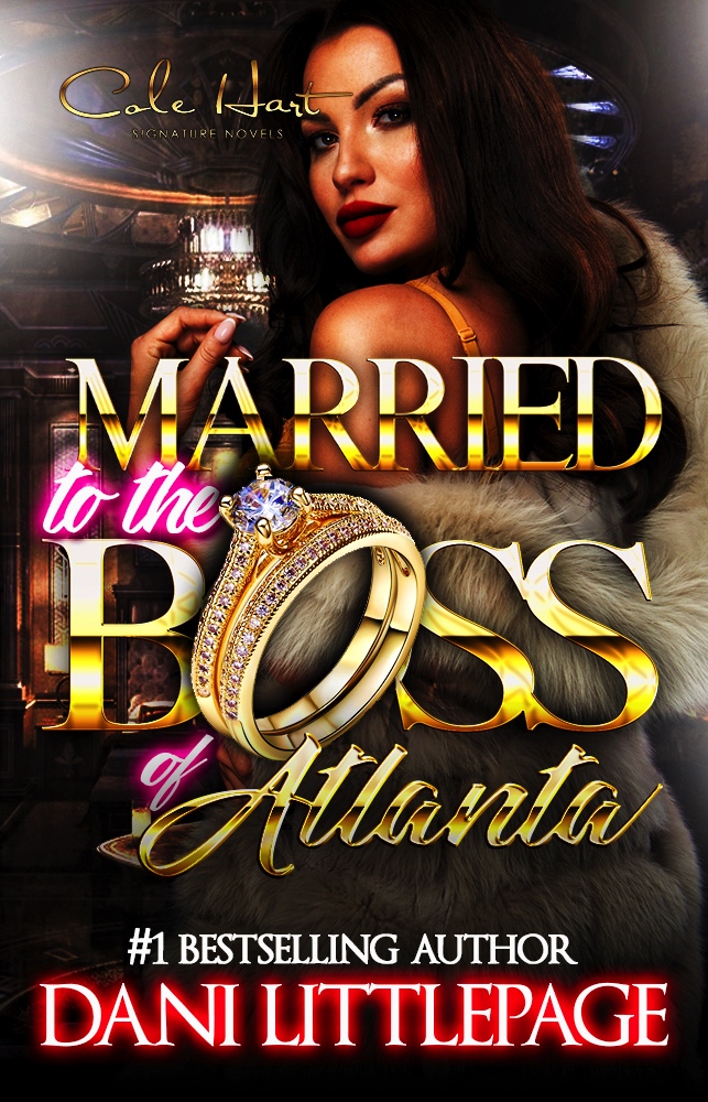 Married To The Boss Of Atlanta - Urban Fiction & Romance Book Cover | Cole Hart Signature