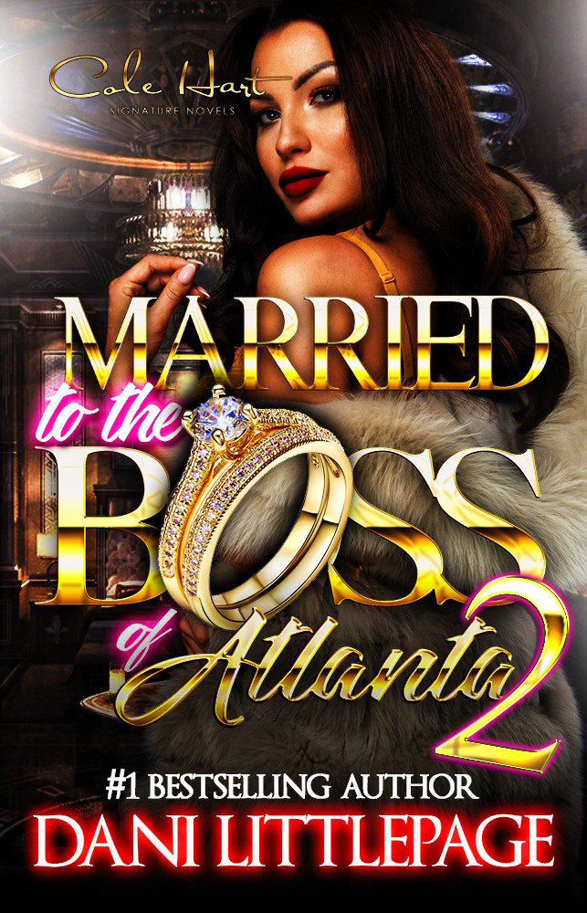 Married To The Boss Of Atlanta 2 - Urban Fiction & Romance Book Cover | Cole Hart Signature