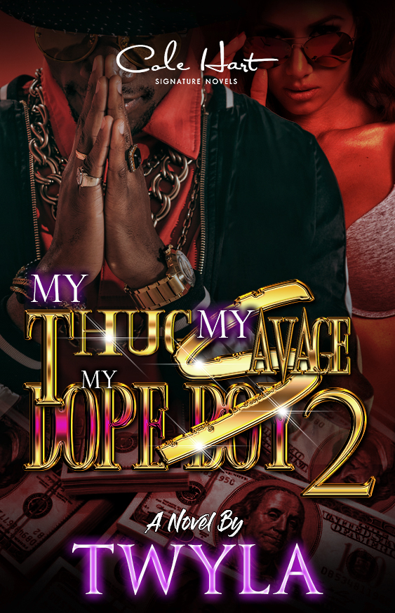 My Thug, My Savage, My Dope Boy 2 - Urban Fiction & Romance Book Cover | Cole Hart Signature