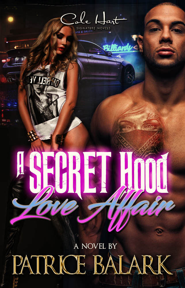 A Secret Hood Love Affair: An Urban Romance - Urban Fiction & Romance Book Cover | Cole Hart Signature