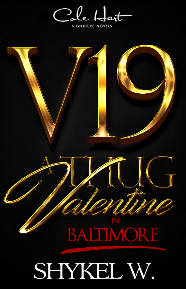 A Thug Valentine In Baltimore: A Hood Love Story - Urban Fiction & Romance Book Cover | Cole Hart Signature