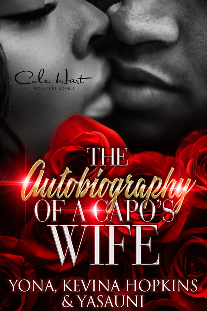 The Autobiography of a Capo's Wife - Urban Fiction & Romance Book Cover | Cole Hart Signature