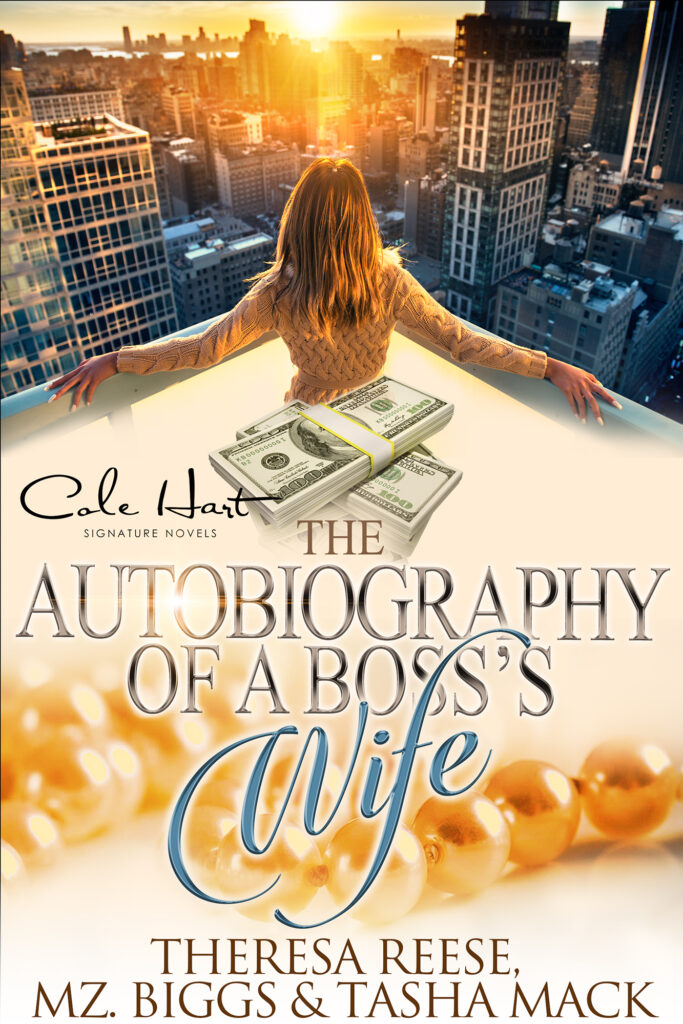 The Autobiography Of A Boss's Wife - Urban Fiction & Romance Book Cover | Cole Hart Signature