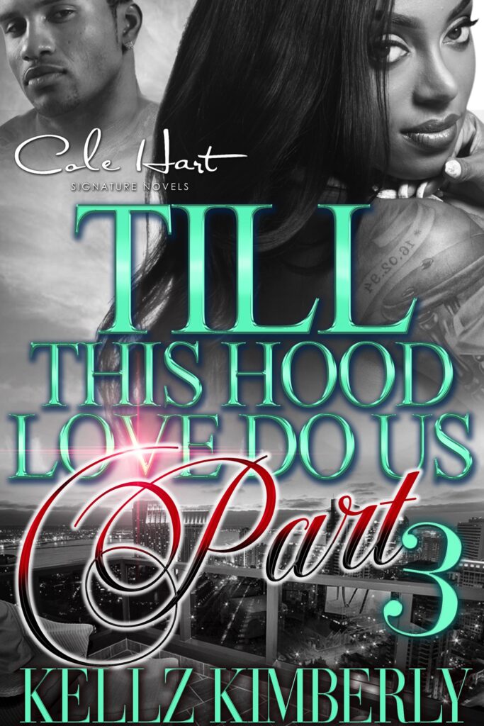 Till This Hood Love Do Us Part 3 - Urban Fiction & Romance Book Cover | Cole Hart Signature