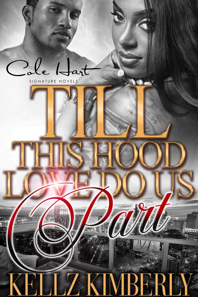 Till This Hood Love Do Us Part - Urban Fiction & Romance Book Cover | Cole Hart Signature