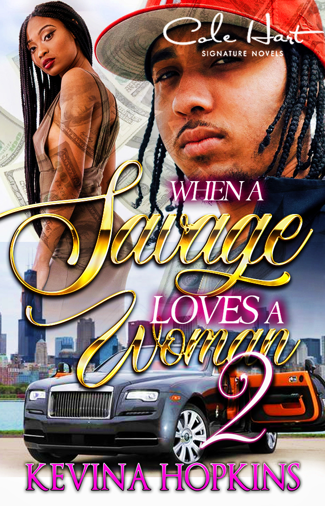 When A Savage Loves A Woman 2 - Urban Fiction & Romance Book Cover | Cole Hart Signature