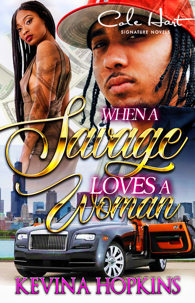 When A Savage Loves A Woman - Urban Fiction & Romance Book Cover | Cole Hart Signature