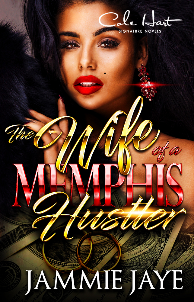 The Wife Of A Memphis Hustler: An African American Romance Novel - Urban Fiction & Romance Book Cover | Cole Hart Signature