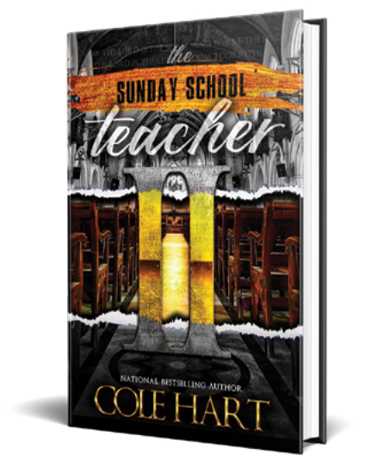 The Sunday School Teacher 2 - Urban Fiction & Romance Book Cover | Cole Hart Signature