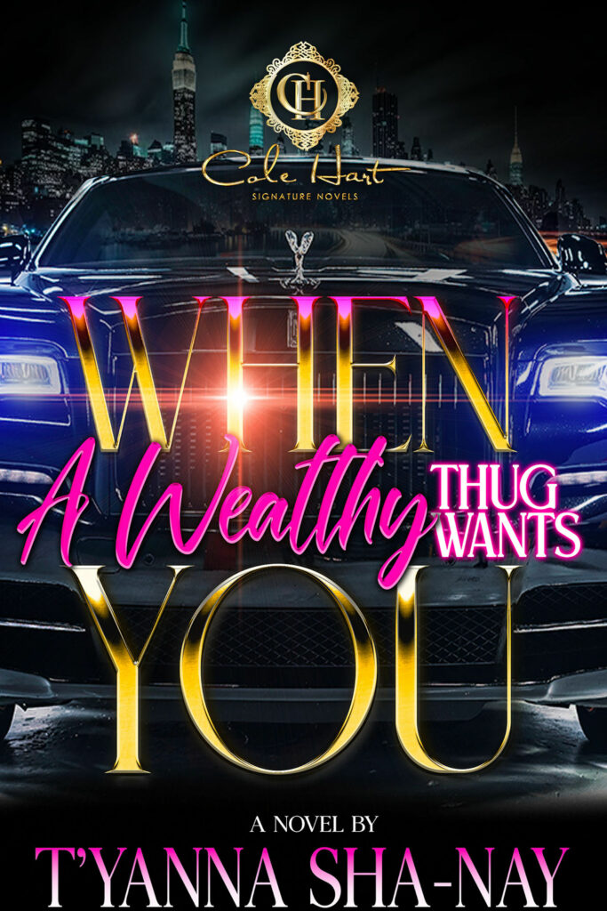 When a wealthy thug wants you