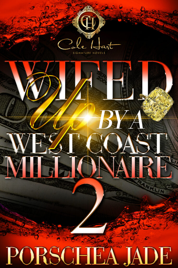 Wifed Up By A West Coast Millionaire 2