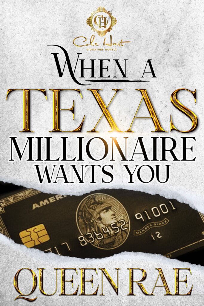 When A Texas Millionaire Wants You