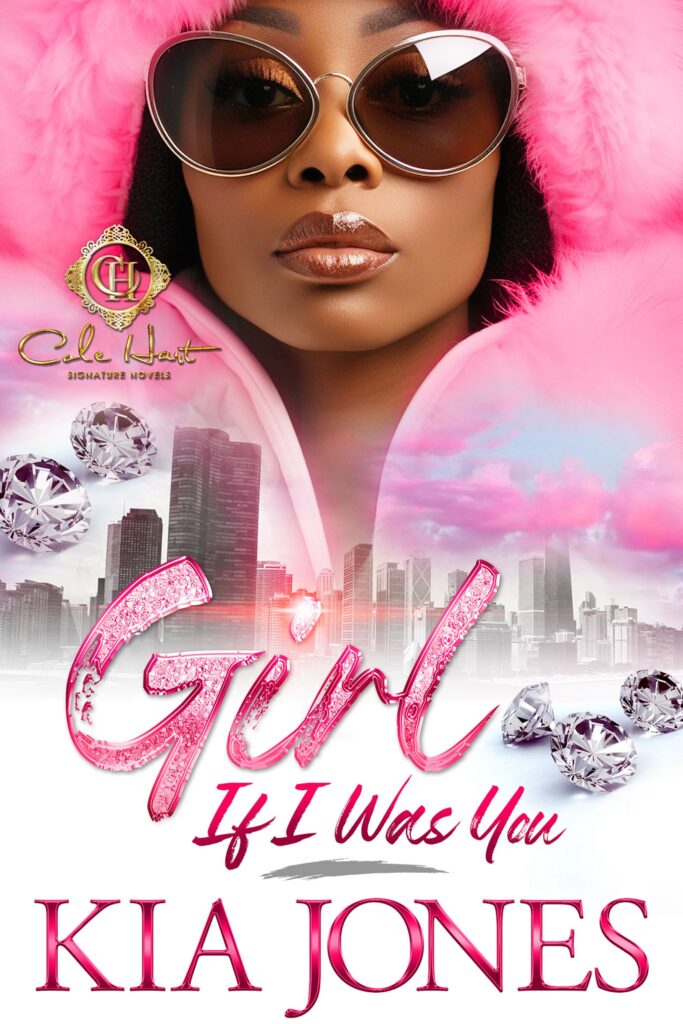 Girl, If I Was You