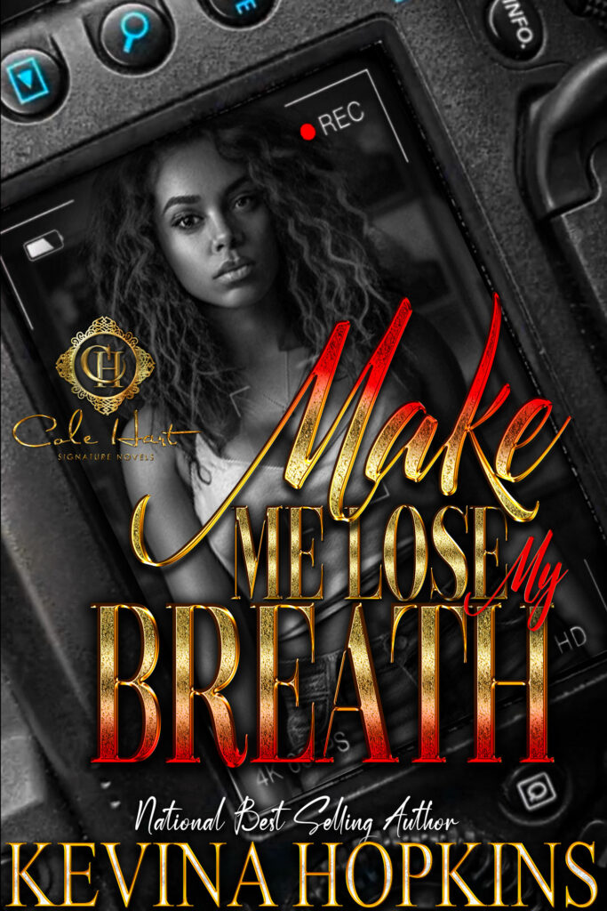 Make Me Lose My Breath - Urban Fiction & Romance Book Cover | Cole Hart Signature