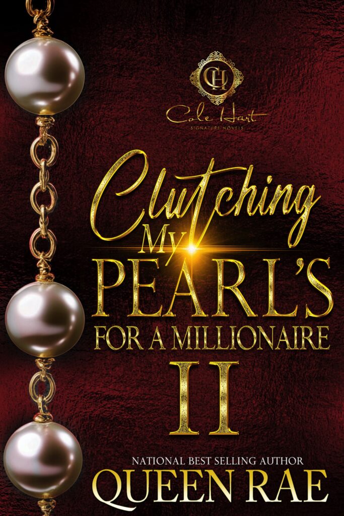 Clutching My Pearls For A Millionaire 2