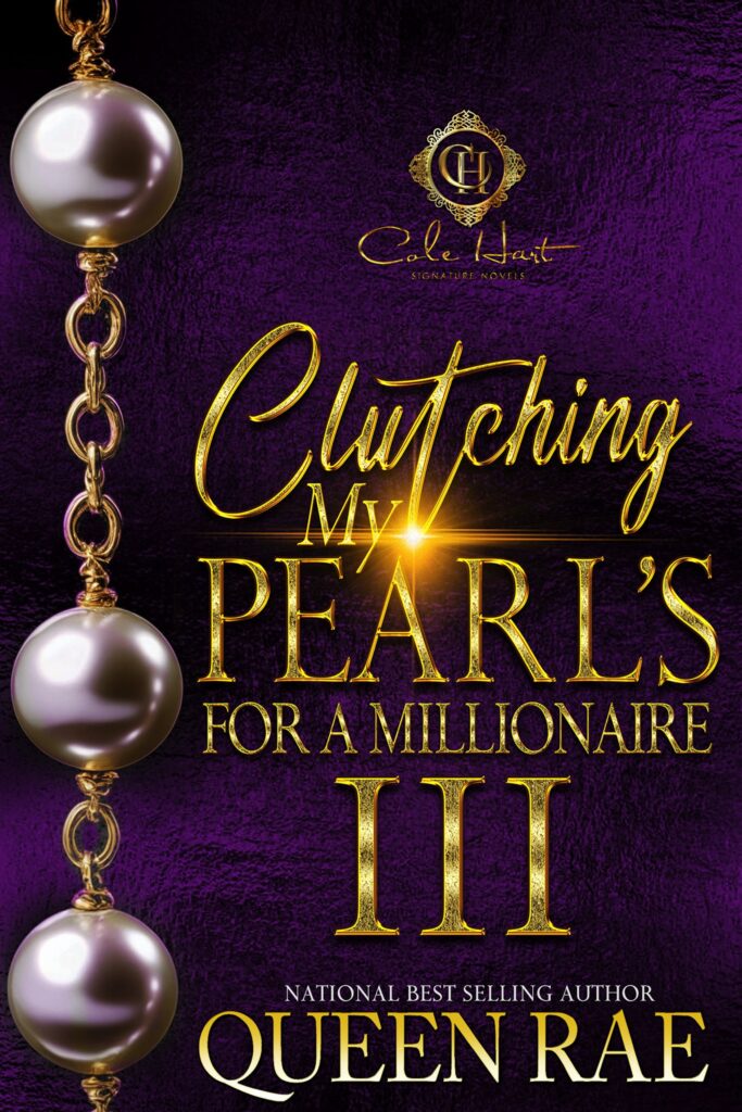 Clutching My Pearls For A Millionaire 3