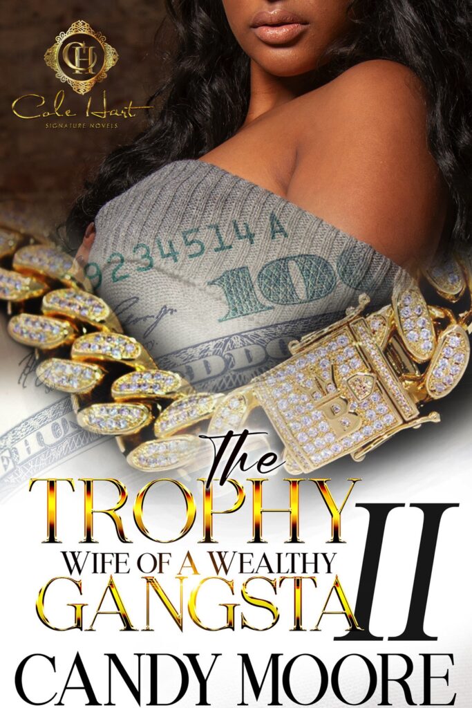 The Trophy Wife Of A Wealthy Gangsta 2