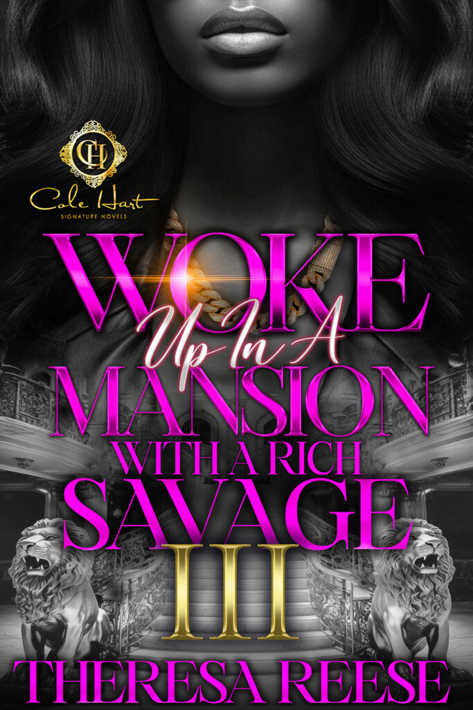 Woke Up In A Mansion With A Rich Savage 3