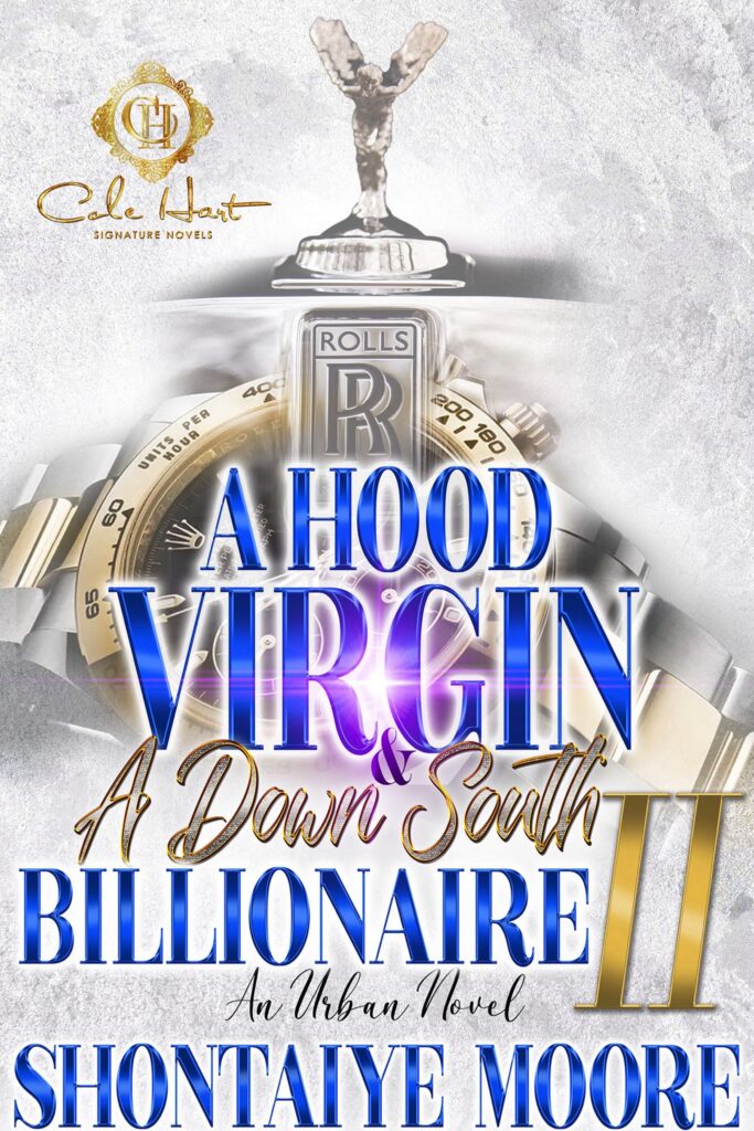 A Hood Virgin & A Down South Billionaire 2