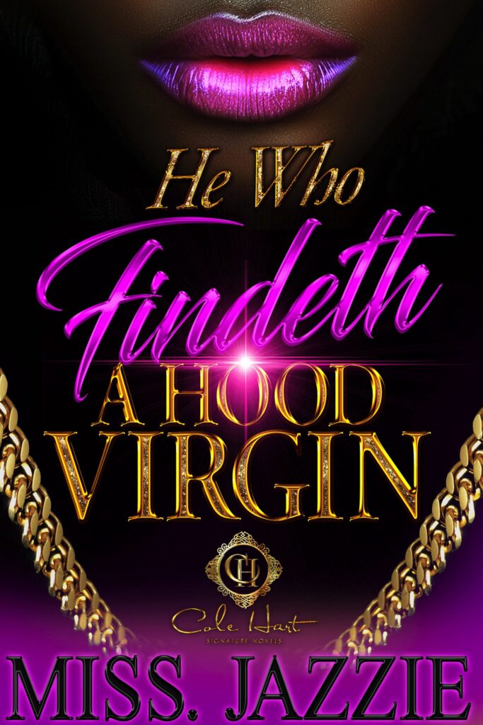 He Who Findeth A Hood Virgin
