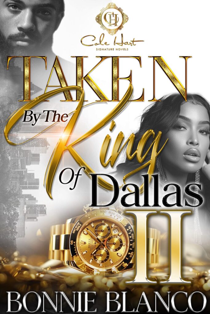 Taken By The King Of Dallas 2
