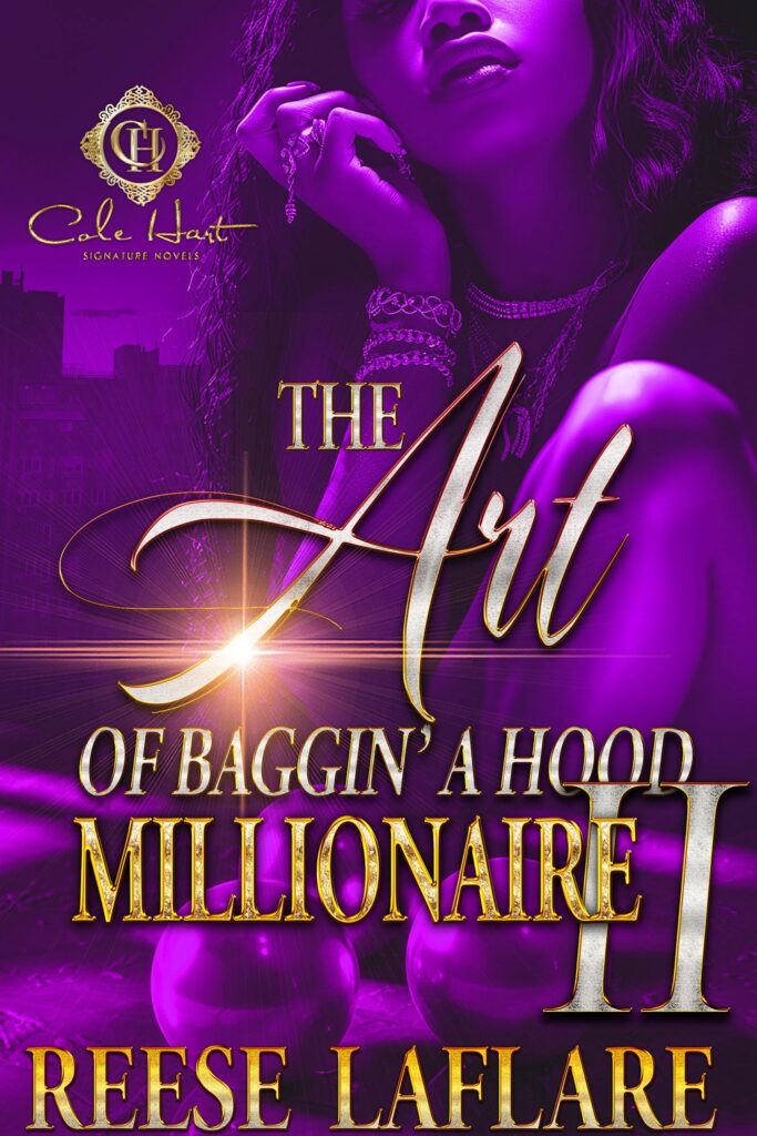 The Art Of Baggin' A Hood Millionaire 2