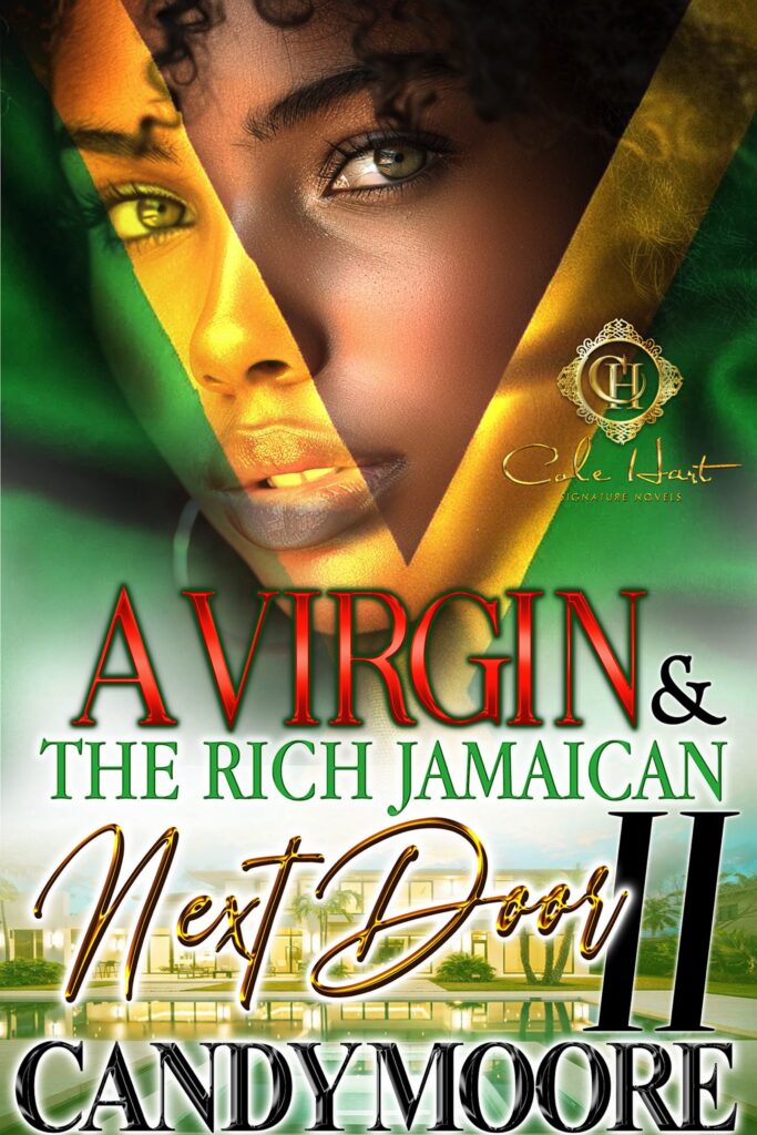 A Virgin & The Rich Jamaican Next Door 2