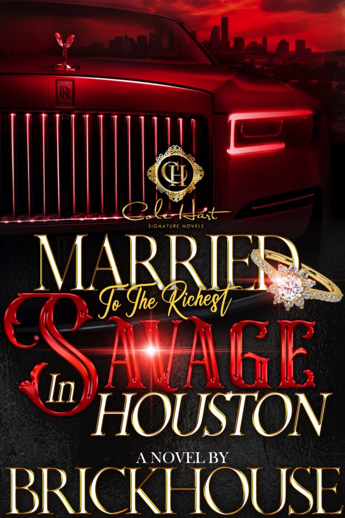 Married To The Richest Savage In Houston