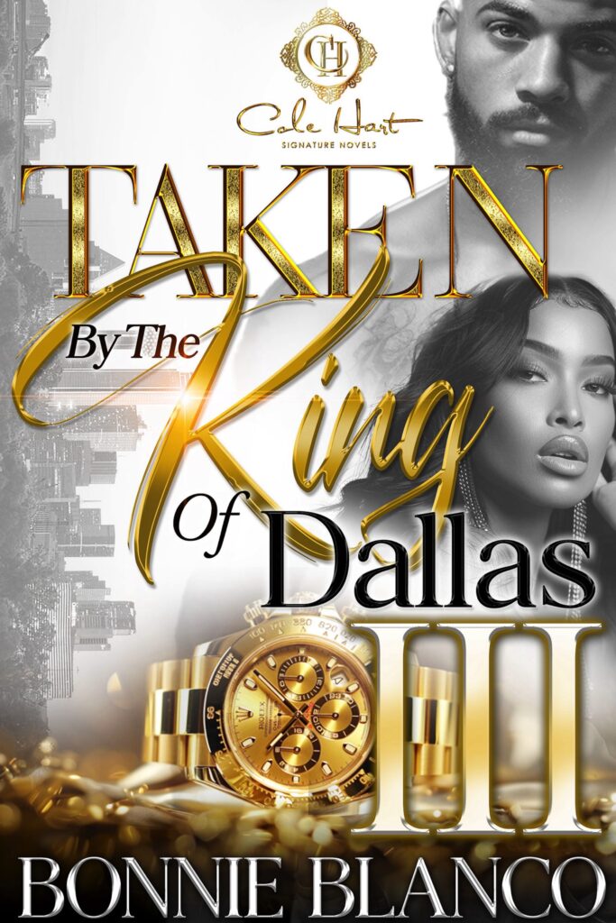Taken By The King Of Dallas 3