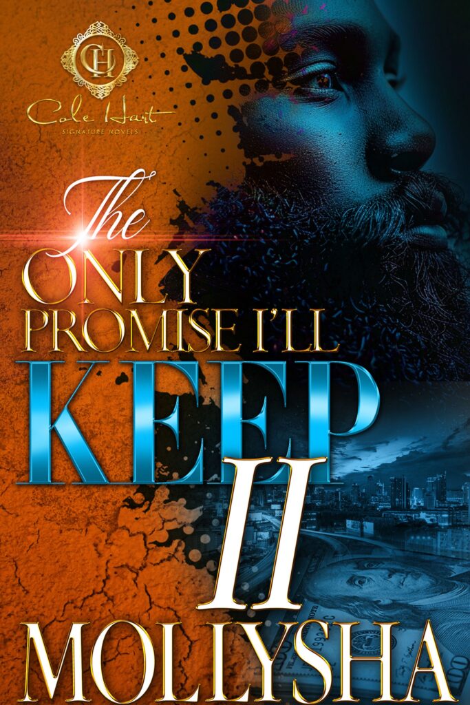 The Only Promise I'll Keep 2